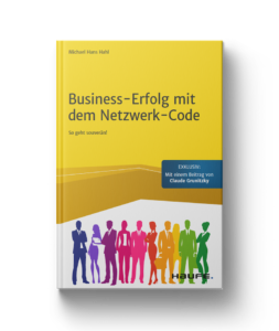 Buch von Michael Hans Hahl: Business-Erfolg mit dem Netzwerk-Code